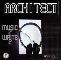 Architect - Music 2 Write 2 lyrics