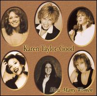 Karen Taylor-Good - How Many Women lyrics
