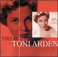 Toni Arden - This Is Toni Arden lyrics