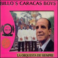 Billo's Caracas Boys - La Orquesta de Siempre lyrics