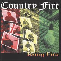 Country Fire - Bring Fire lyrics