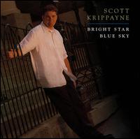 Scott Krippayne - Bright Star Blue Sky lyrics
