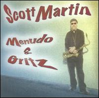 Scott Martin - Menudo and Gritz lyrics