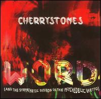 Cherrystones - Cherrystone's Word lyrics