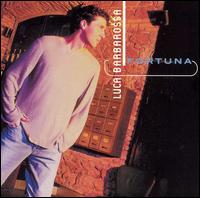 Luca Barbarossa - Fortuna (Sanremo 2003) lyrics