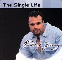 Andrew Young - The Single Life lyrics