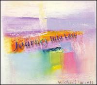 Michael Jarrett - Journey Into Love lyrics