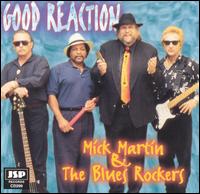 Mick Martin - Good Reaction lyrics