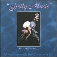 John Huling - Jelly Music lyrics