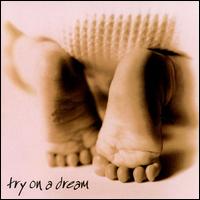 Cradle Company - Try on a Dream lyrics