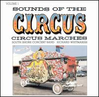 South Shore Concert Band - Sounds of the Circus, Vol. 1 lyrics