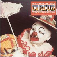 South Shore Concert Band - Sounds of the Circus, Vol. 20 lyrics