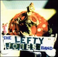 Lefty Jones Band - Lefty Jones Band lyrics