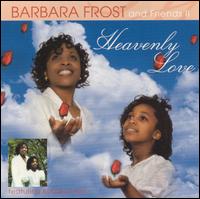Barbara Frost - Heavenly Love lyrics