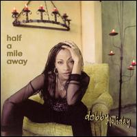 Debby Holiday - Half A Mile Away lyrics