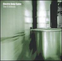 Electro Amp Cynic - The 8 Album lyrics