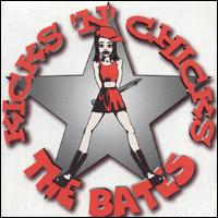 The Bates - Kicks N Chicks lyrics