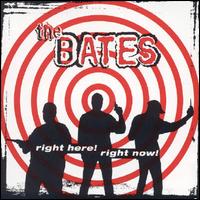 The Bates - Right Here Right Now lyrics
