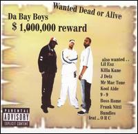 Da Bay Boys - Wanted Dead or Alive lyrics