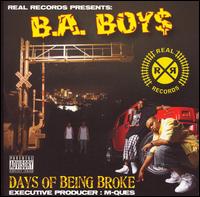 B.A. Boys - Days of Being Broke lyrics