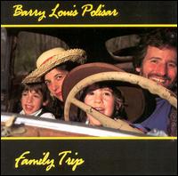 Barry Louis Polisar - Family Trip lyrics