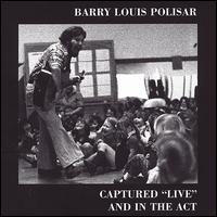 Barry Louis Polisar - Captured "live" & in the Act lyrics