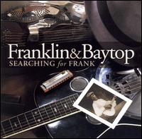 Franklin & Baytop - Searching for Frank lyrics