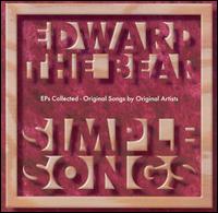 Edward the Bear - Simple Songs lyrics