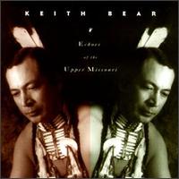 Keith Bear - Echoes of the Upper Missouri lyrics