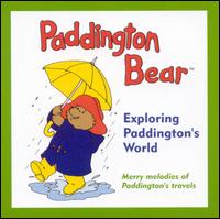 Paddington Bear - Exploring Paddington's World lyrics