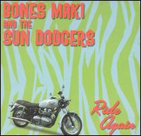 Bones Maki - Ride Again lyrics