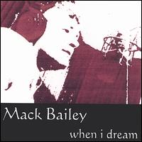 Mack Bailey - When I Dream lyrics
