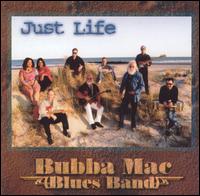 Bubba Mac - Just Life lyrics