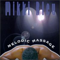 Mikki Bleu - Melodic Message lyrics