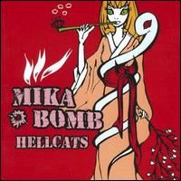 Mika Bomb - Hellcats lyrics