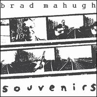 Brad Mahugh - Souvenirs lyrics