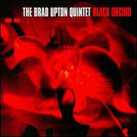 Brad Upton - Black Orchid lyrics