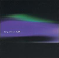 Barry Schrader - E.A.M. lyrics