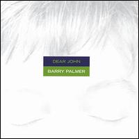 Barry Palmer - Dear John lyrics