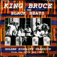 King Bruce - Golden Highlife Classics lyrics