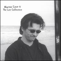 Martin Case - Turn lyrics