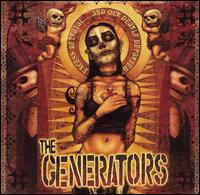 The Generators - Excess, Betrayal...and Our Dearly Departed lyrics