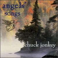 Chuck Jonkey - Angel's Songs lyrics