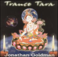 Jonathan Goldman - Trance Tara lyrics