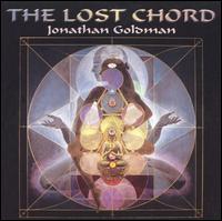 Jonathan Goldman - The Lost Chord lyrics