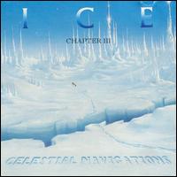 Celestial Navigations - Ice: Chapter 3 lyrics