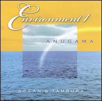 Anugama - Environment 1 lyrics