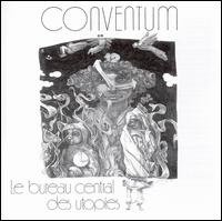 Conventum - Le Bureau Central des Utopies lyrics