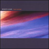 Thom Brennan - Beneath Clouds lyrics