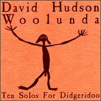 David Hudson - Woolunda lyrics